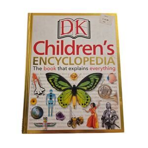 DK Children's Encyclopedia: The Book That Explains Everything